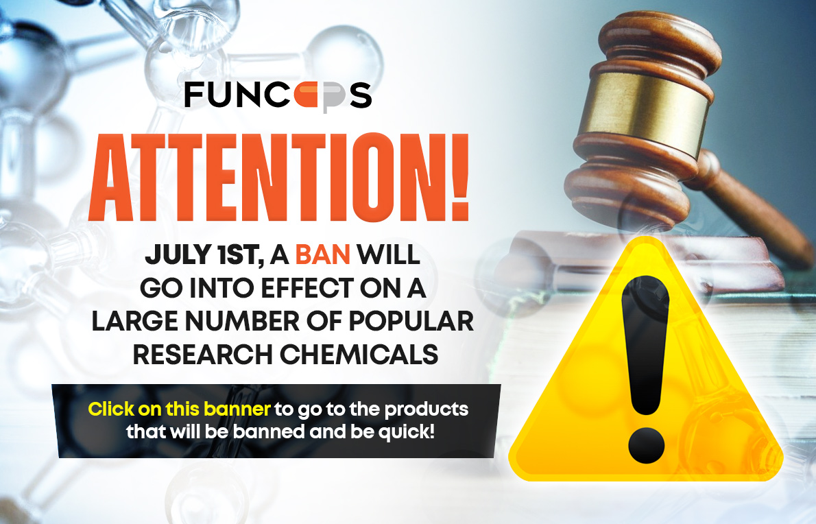 Research Chemicals Ban Funcaps